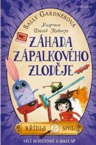 Křídla - spol. 4 - Záhada zápalkového zloděje