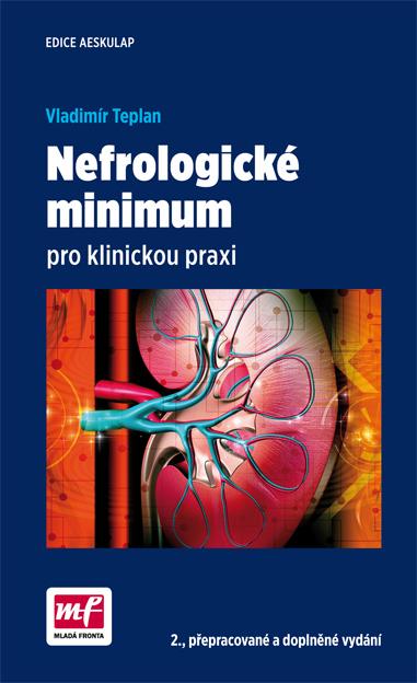 Kniha: Nefrologické minimum pro klinickou praxi - 2.vydání - Vladimír Teplan