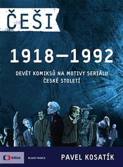 Kniha: Češi 1918-1992 (9xkniha) - Pavel Kosatík