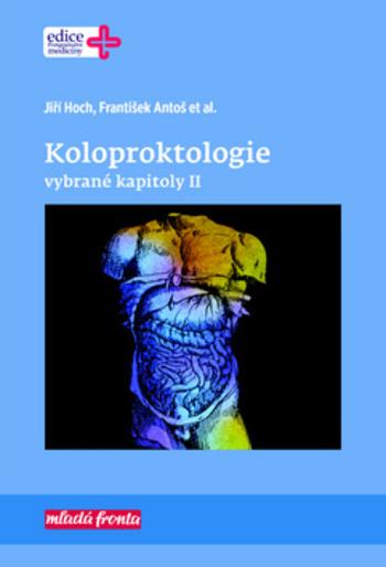 Kniha: Koloproktologie - Jiří Hoch