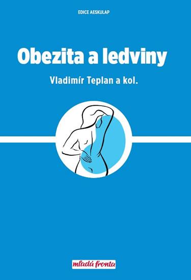 Kniha: Obezita a ledviny - Teplan Vladimír