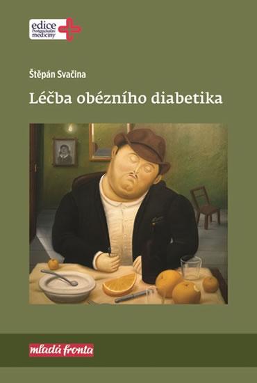 Kniha: Léčba obézního diabetika - Svačina Štěpán