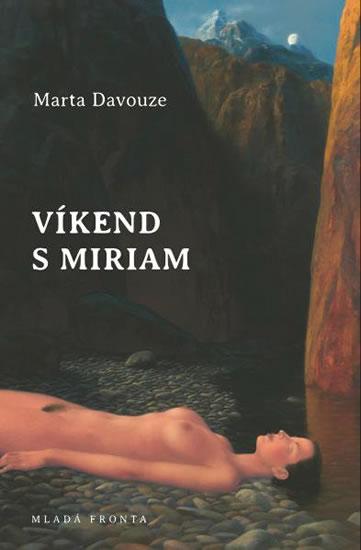 Kniha: Víkend s Miriam - Davouze Marta