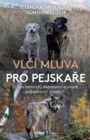 Vlčí mluva pro pejskaře - O alfa samcích