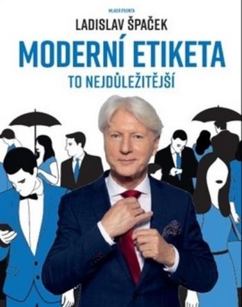 Kniha: Moderní etiketa - Ladislav Špaček