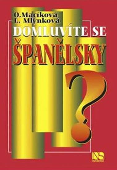 Kniha: Domluvíte se španělsky? - Macíková, L. Mlýnková O.