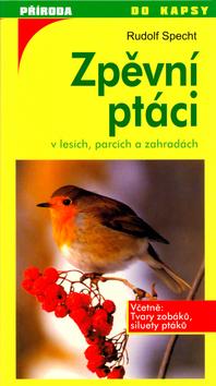 Kniha: Zpěvní ptáci - Rudolf Specht
