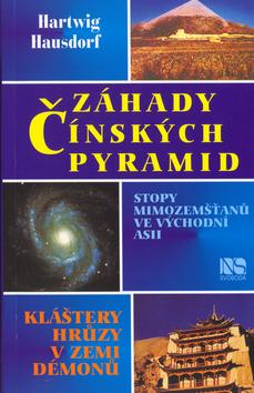 Kniha: Záhady čínských pyramid - Hartwig Hausdorf