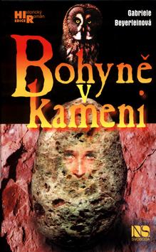 Kniha: Bohyně v kameni - G. Beyerleinová