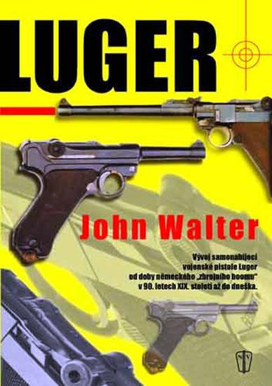 Kniha: Luger - Walter John