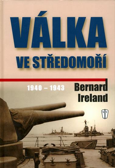 Kniha: Válka ve středomoří - Ireland Bernard