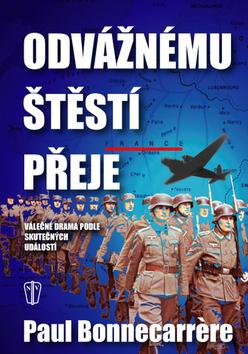 Kniha: Odvážnému štěstí přejeautor neuvedený