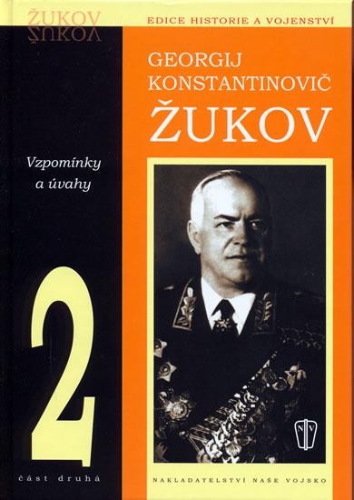 Kniha: Žukov - Vzpomínky a úvahy 2 - Žukov Konstantinovič Georgij