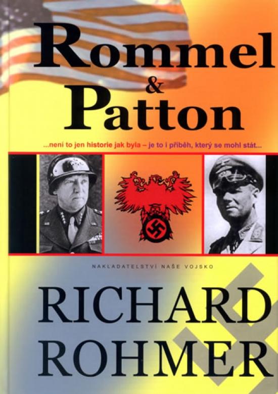 Kniha: Rommel a Patton - Rohmer Richard