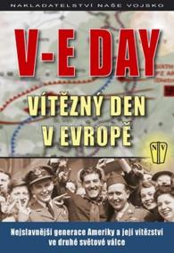 V-E DAY Vítězný den v Evropě