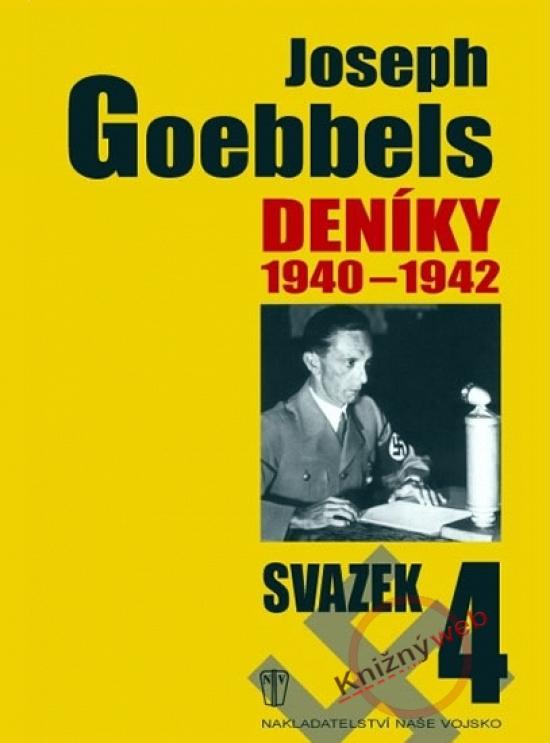 Kniha: Deníky 1940-1942 - svazek 4 - Goebbels Joseph