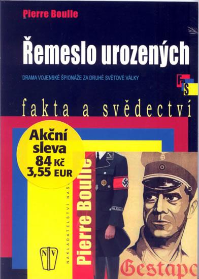 Kniha: Řemeslo urozených - Boulle Pierre