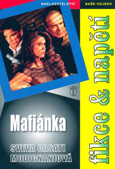 Kniha: Mafiánka - brož. - Modignani Sveva Casati