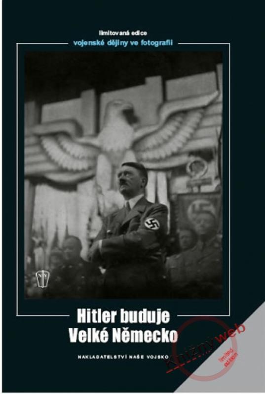 Kniha: Hitler buduje velké Německo - Hoffmann Heinrich