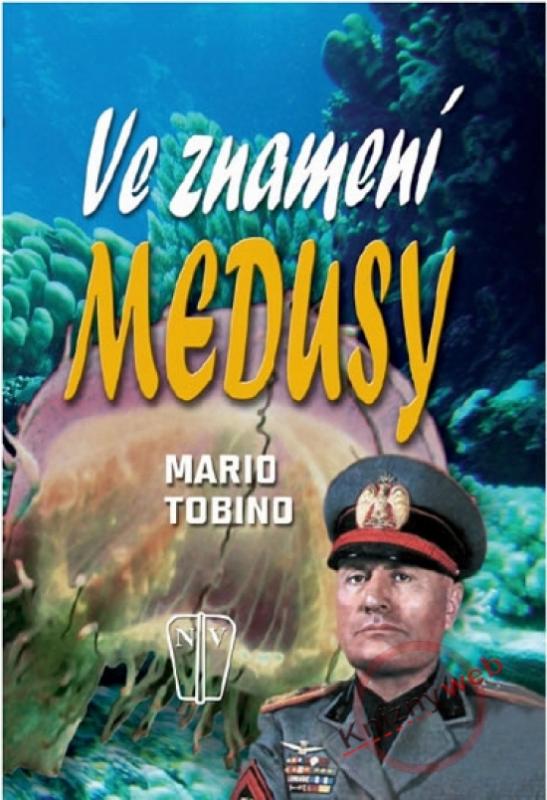 Kniha: Ve znamení medusy - Tobino Mario