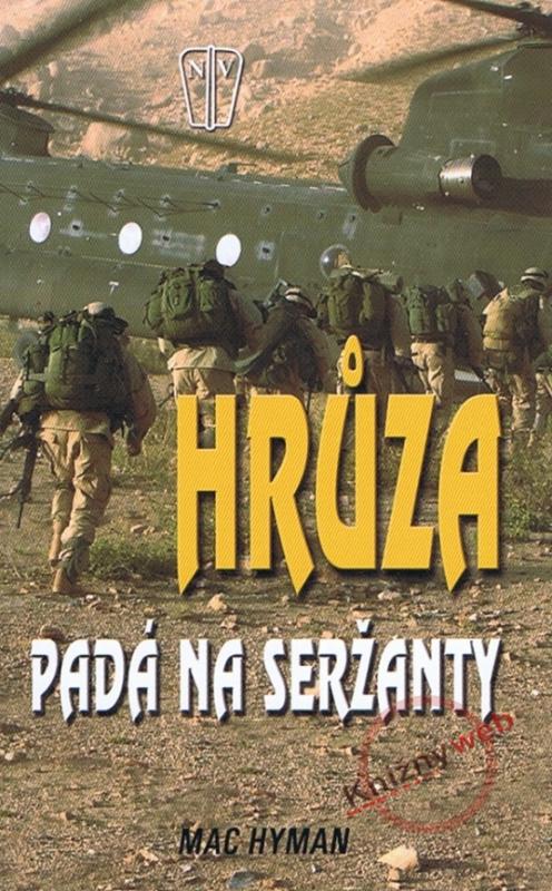 Kniha: Hrůza padá na seržanty - Hyman Mac