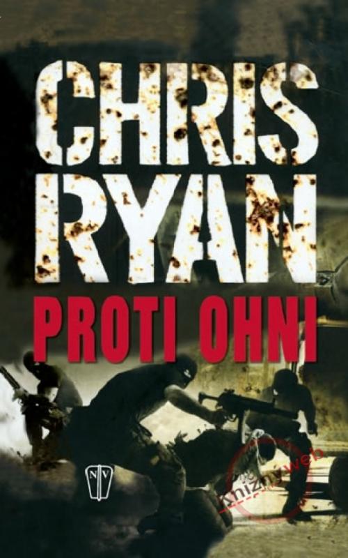 Kniha: Proti ohni - Ryan Chris