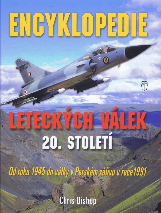 Kniha: Encyklopedie leteckých válek 20. století - Bishop Chris