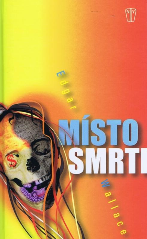 Kniha: Místo smrti - Wallace Edgar