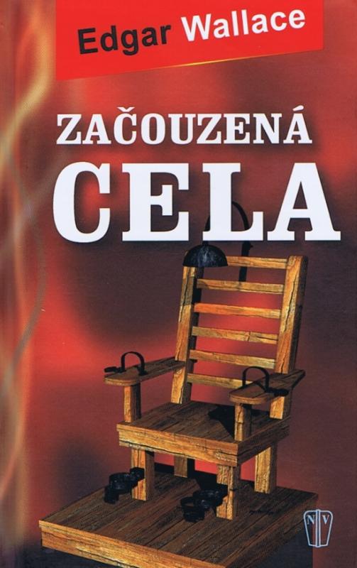 Kniha: Začouzená cela - Edgar Wallace