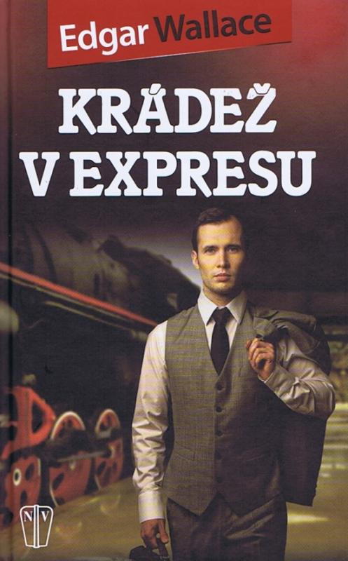 Kniha: Krádež v expresu - Edgar Wallace