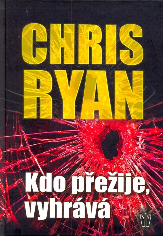 Kniha: Kdo přežije, vyhrává - Ryan Chris