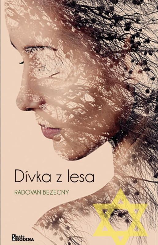 Kniha: Dívka z lesa - Bezecný Radovan