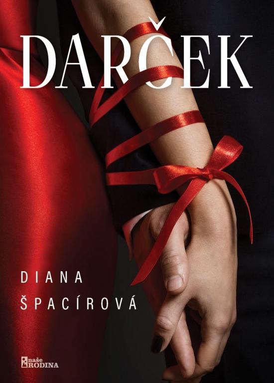 Kniha: Darček - Špacírová Diana