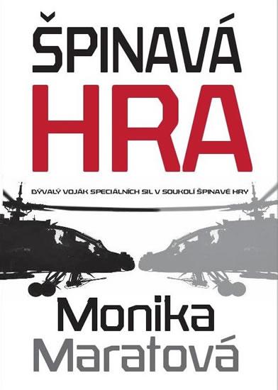 Kniha: Špinavá hra - Maratová Monika