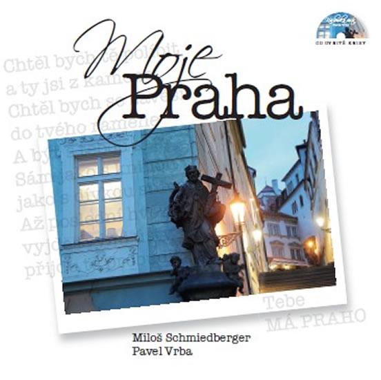 Kniha: Moje Praha + CDautor neuvedený