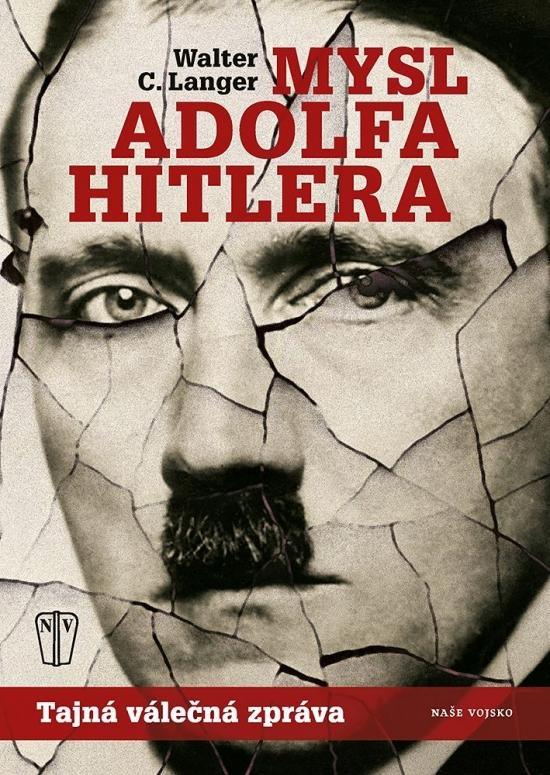 Kniha: Mysl Adolfa Hitlera - C. Langer Walter