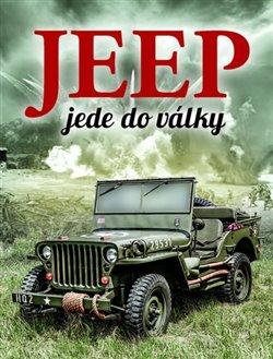Kniha: Jeep jede do válkyautor neuvedený