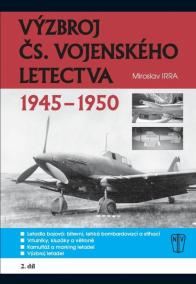 Výzbroj československého vojenského letectva 1945-1950 - 2.díl