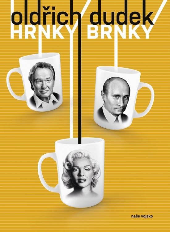Kniha: Hrnky Brnky - Dudek, Emerich Drtina Oldřich