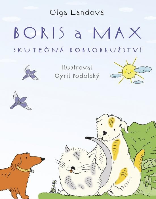 Kniha: Boris a Max - Landová Olga