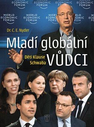 Kniha: Mladí globální vůdci - Nyder, Dr. C. E.