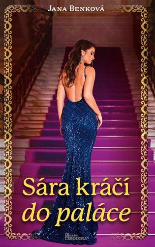 Kniha: Sára kráčí do paláce - Benková, Jana