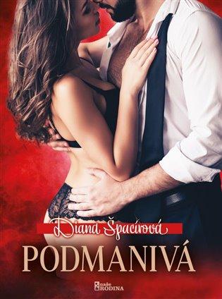 Kniha: Podmanivá - Špacírová, Diana