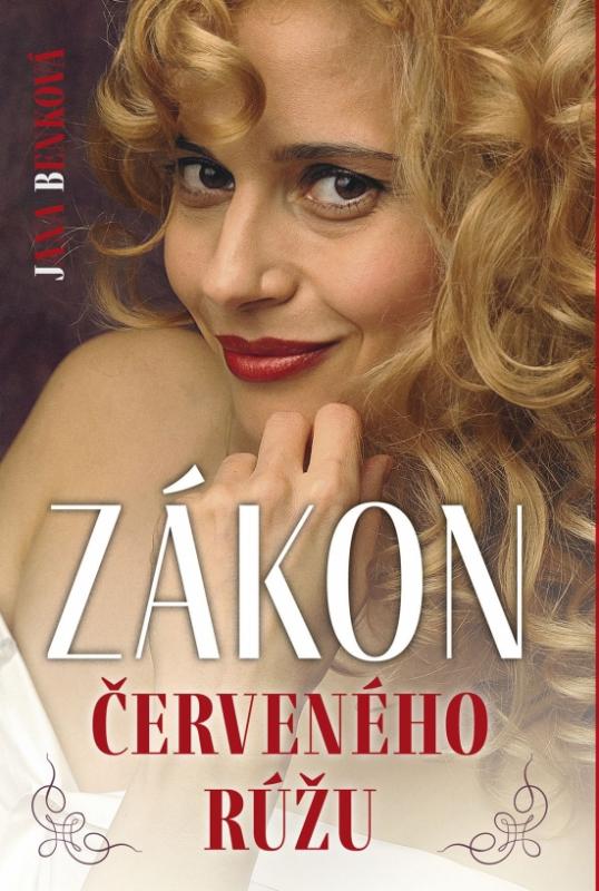 Kniha: Zákon červeného rúžu - Benková Jana