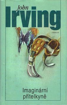 Kniha: Imaginární přítelkyně - Irving John