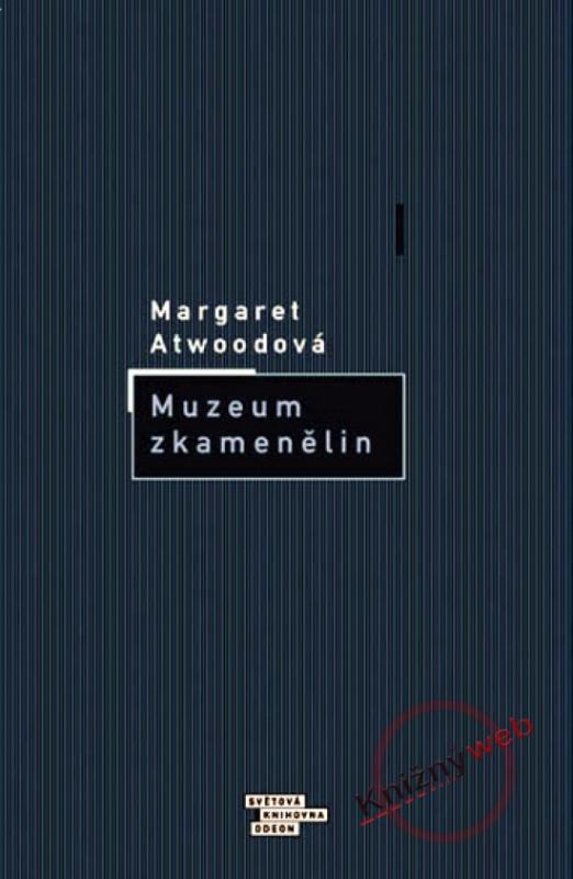 Kniha: Muzeum zkamenělin - Atwoodová Margaret