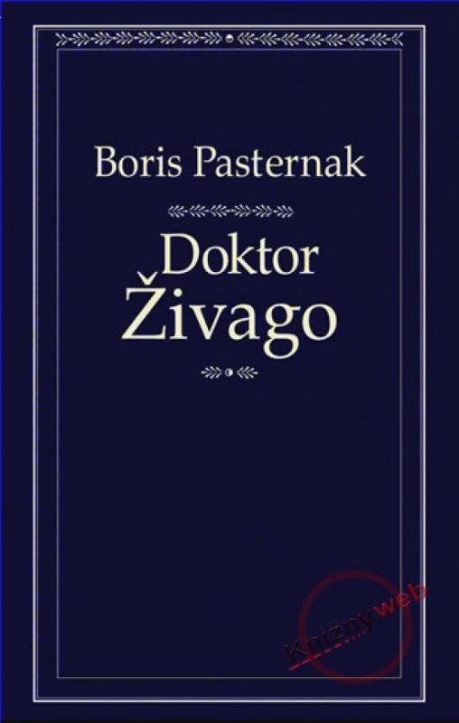 Kniha: Doktor Živago - 2.vydání - Pasternak Boris
