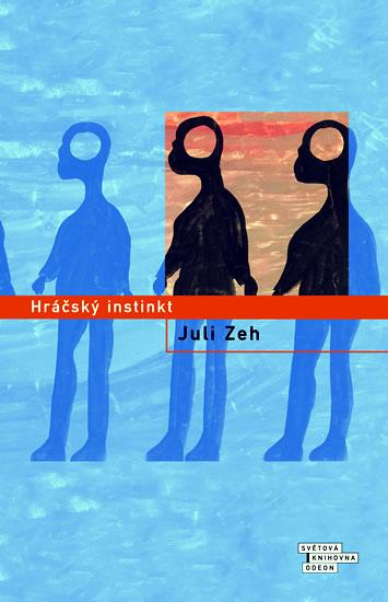 Kniha: Hráčský instinkt - Zeh Juli