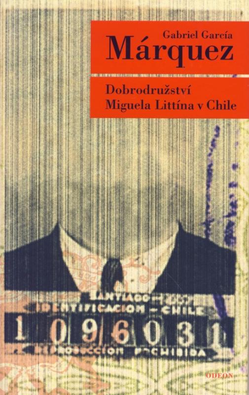 Kniha: Dobrodružství Miguela Littína v Chile - Márquez Gabriel García