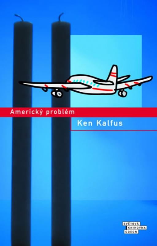 Kniha: Americký problém - Kalfus Ken